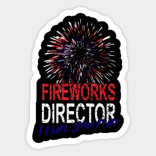 Fireworks director i run you run Sticker